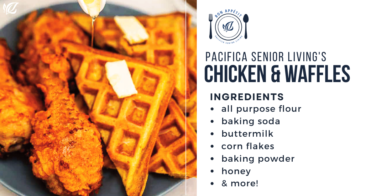 Pacifica Senior Living Bon Appetit Chicken and Waffles